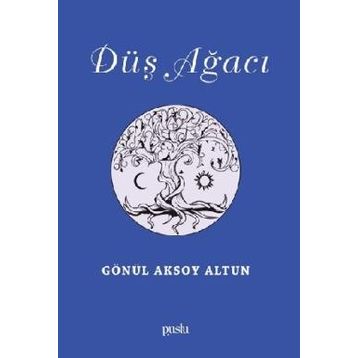 Düş Ağacı - Gönül Aksoy Altun