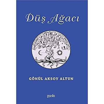 Düş Ağacı - Gönül Aksoy Altun