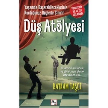 Düş Atölyesi - Bayram Taşcı