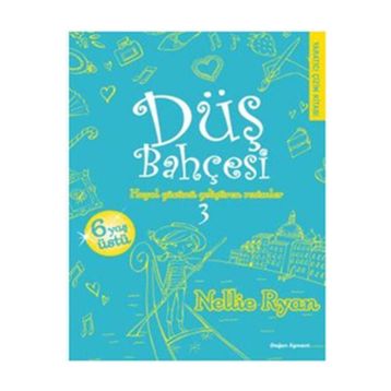 Düş Bahçesi 3 - Nellie Ryan