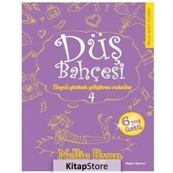 Düş Bahçesi 4 - Nellie Ryan