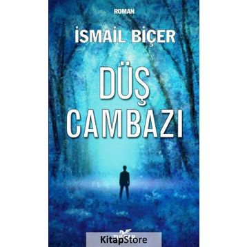 Düş Cambazı - İsmail Biçer