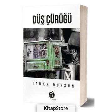 Düş Çürüğü - Tamer Dursun