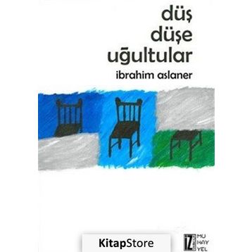 Düş Düşe Uğultular - İbrahim Aslaner
