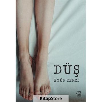 Düş - Eyüp Terzi