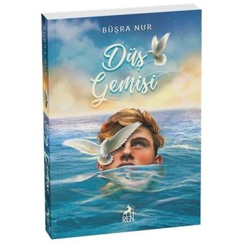 Düş Gemisi - Büşra Nur