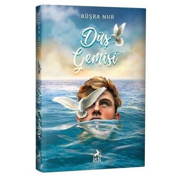 Düş Gemisi - Büşra Nur