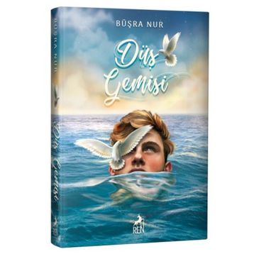 Düş Gemisi Ciltli - Büşra Nur