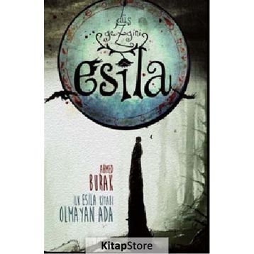 Düş Gezgini Esila - Ahmed Burak