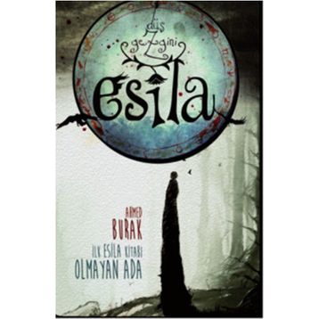 Düş Gezgini Esila - Ahmed Burak