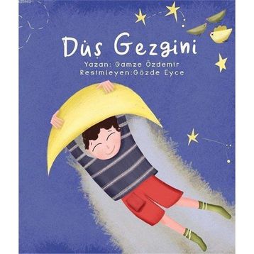 Düş Gezgini - Gamze Özdemir