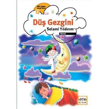 DÜŞ GEZGINI - SELAMI YILDIRIM