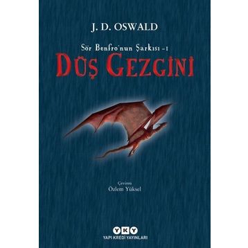 Düş Gezgini-Sör Benfro'nun Şarkısı 1 - J.D. Oswald