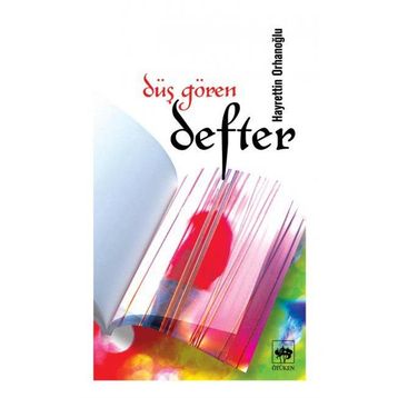 DÜŞ GÖREN DEFTER - HAYRETTIN ORHANOĞLU