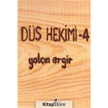 DÜŞ HEKIMI 4 - YALÇIN ERGIR