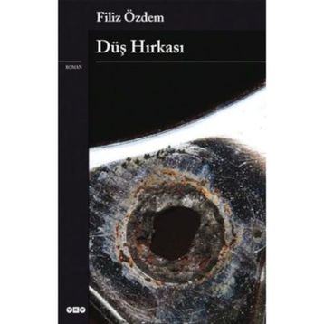 DÜŞ HIRKASI - FILIZ ÖZDEM