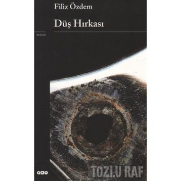 DÜŞ HIRKASI - FILIZ ÖZDEM