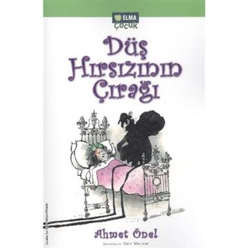 DÜŞ HIRSIZININ ÇIRAĞI - AHMET ÖNEL