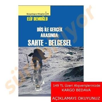 Düş ile Gerçek Arasında Sahte - Belgesel - Elif Demoğlu