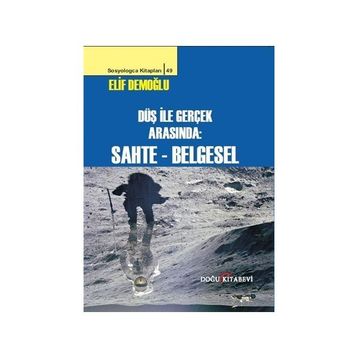 Düş ile Gerçek Arasında Sahte - Belgesel - Elif Demoğlu