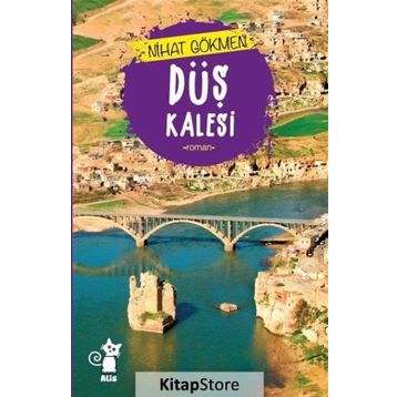 Düş Kalesi - Nihat Gökmen