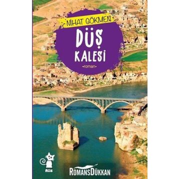Düş Kalesi - Nihat Gökmen