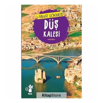 Düş Kalesi - Nihat Gökmen
