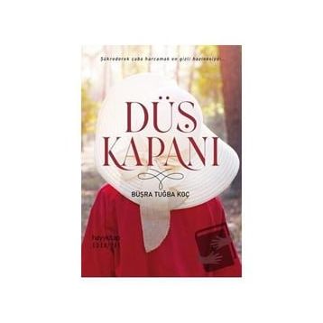Düş Kapanı - Büşra Tuğba Koç