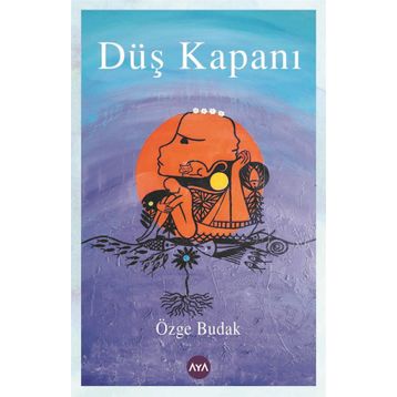 Düş Kapanı - Özge Budak