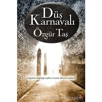 Düş Karnavalı - Özgür Taş