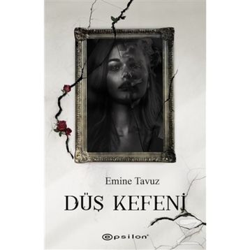 Düş Kefeni-Emine Tavuz