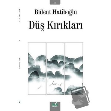 Düş Kırıkları - Dila Emral Aydın