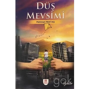 Düş Mevsimi - Mehmet Pektaş