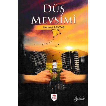 Düş Mevsimi - Mehmet Pektaş