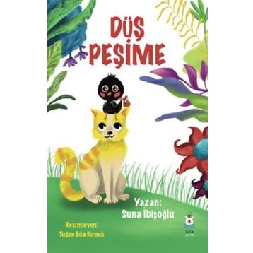 Düş Peşime - Suna İbişoğlu
