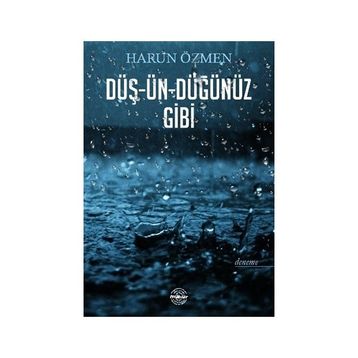 Düş-ün-düğünüz Gibi - Harun Özmen