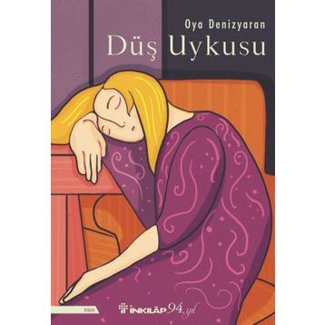 Düş Uykusu - Oya Denizyaran