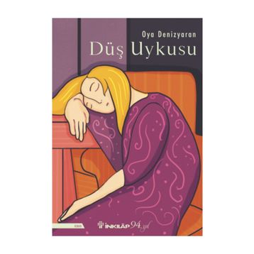 Düş Uykusu - Oya Denizyaran