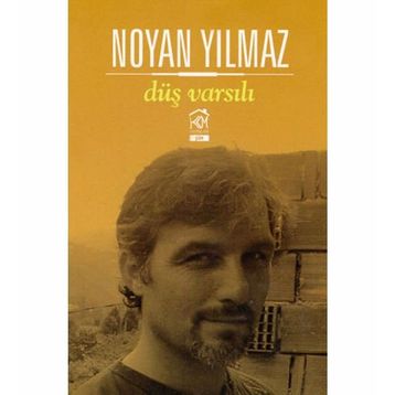 Düş Varsılı - Noyan Yılmaz
