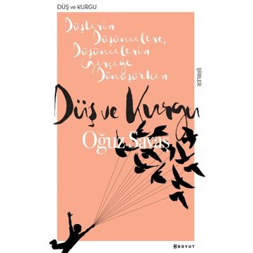 Düş ve Kurgu - Oğuz Savaş
