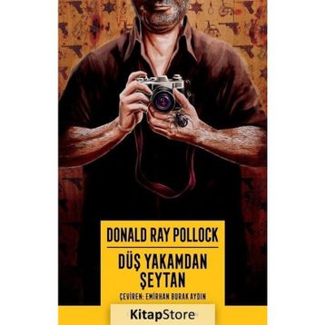 Düş Yakamdan Şeytan - Donald Ray Pollock