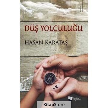 Düş Yolculuğu - Hasan Karataş