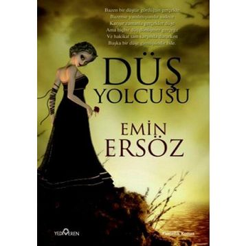 DÜŞ YOLCUSU - EMIN ERSÖZ (ISBN:9786058820319)