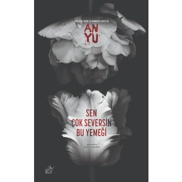 Düşbaz Kitaplar Sen Çok Seversin Bu Yemeği
