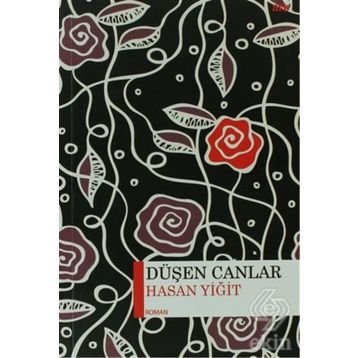 Düşen Canlar - Hasan Yiğit