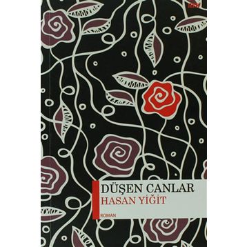 Düşen Canlar - Hasan Yiğit