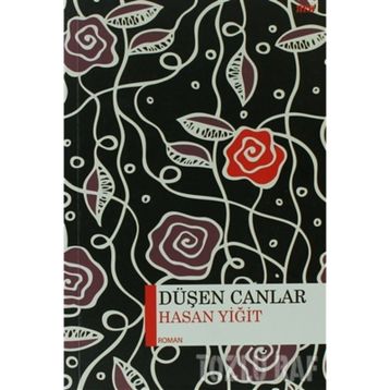 Düşen Canlar - Hasan Yiğit