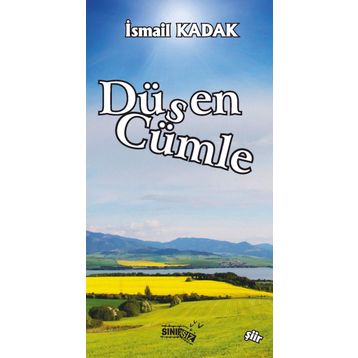 Düşen Cümle - İsmail Kadak