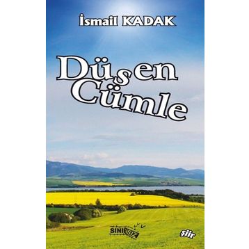 Düşen Cümle - İsmail Kadak