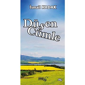 Düşen Cümle - İsmail Kadak